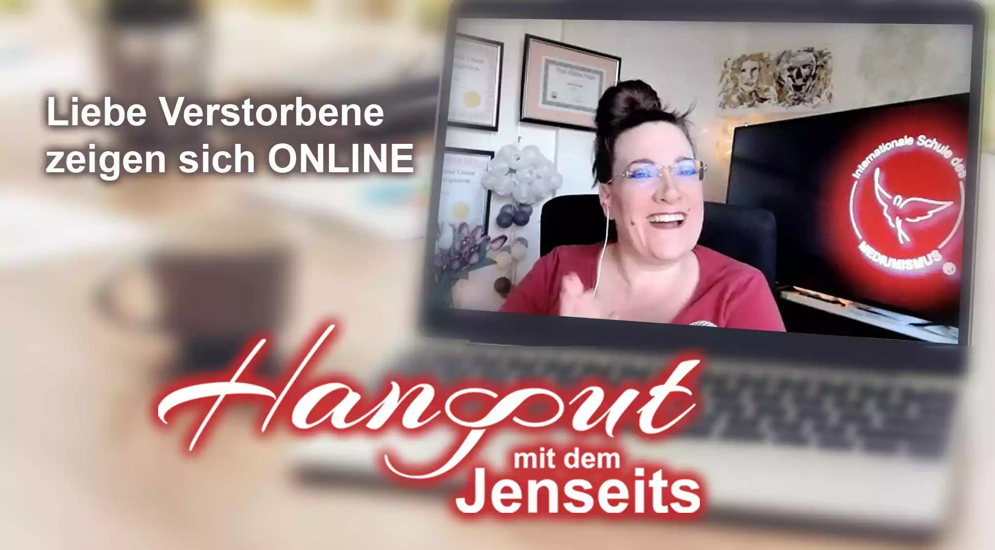 Verstorbene-zeigen-sich-Online-Jenseitskontakte im medialen Abend Spiritueller Abend mit Melanie Ladewig – du erhältst Botschaften aus dem Jenseits